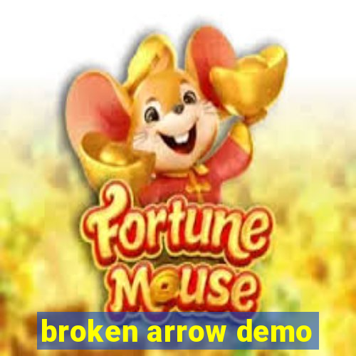 broken arrow demo